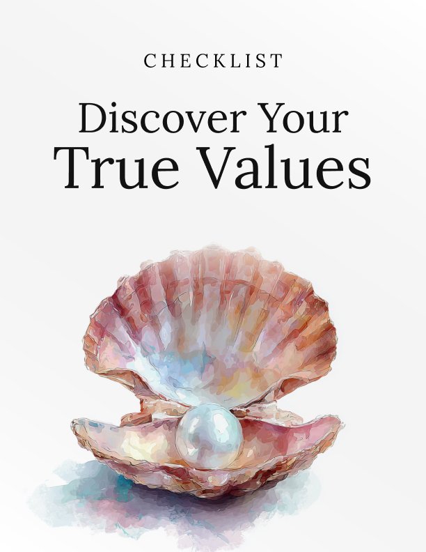 Discover Your True Values Checklist